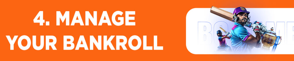 Manage Your Bankroll